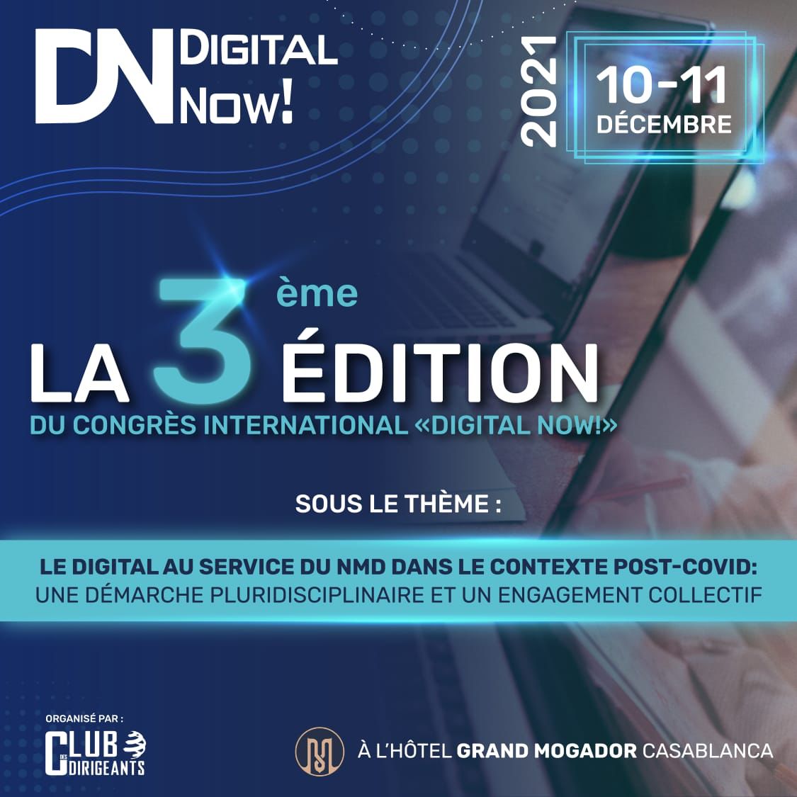 3ème édition Digital Now : le digital se met au service du NMD